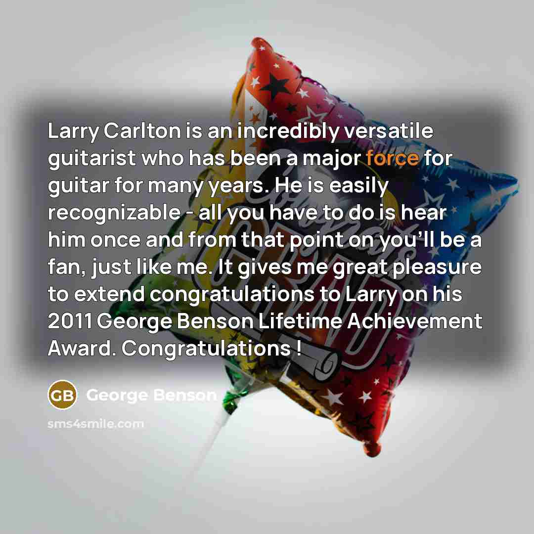“Larry Carlton is an incredibly versatile guitarist who has been…” quote by George Benson