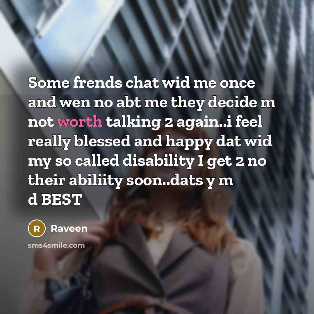 “Some frends chat wid me once and wen no abt…” quote by Raveen