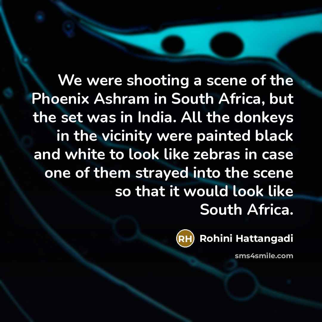 “We were shooting a scene of the Phoenix Ashram in…” quote by Rohini Hattangadi