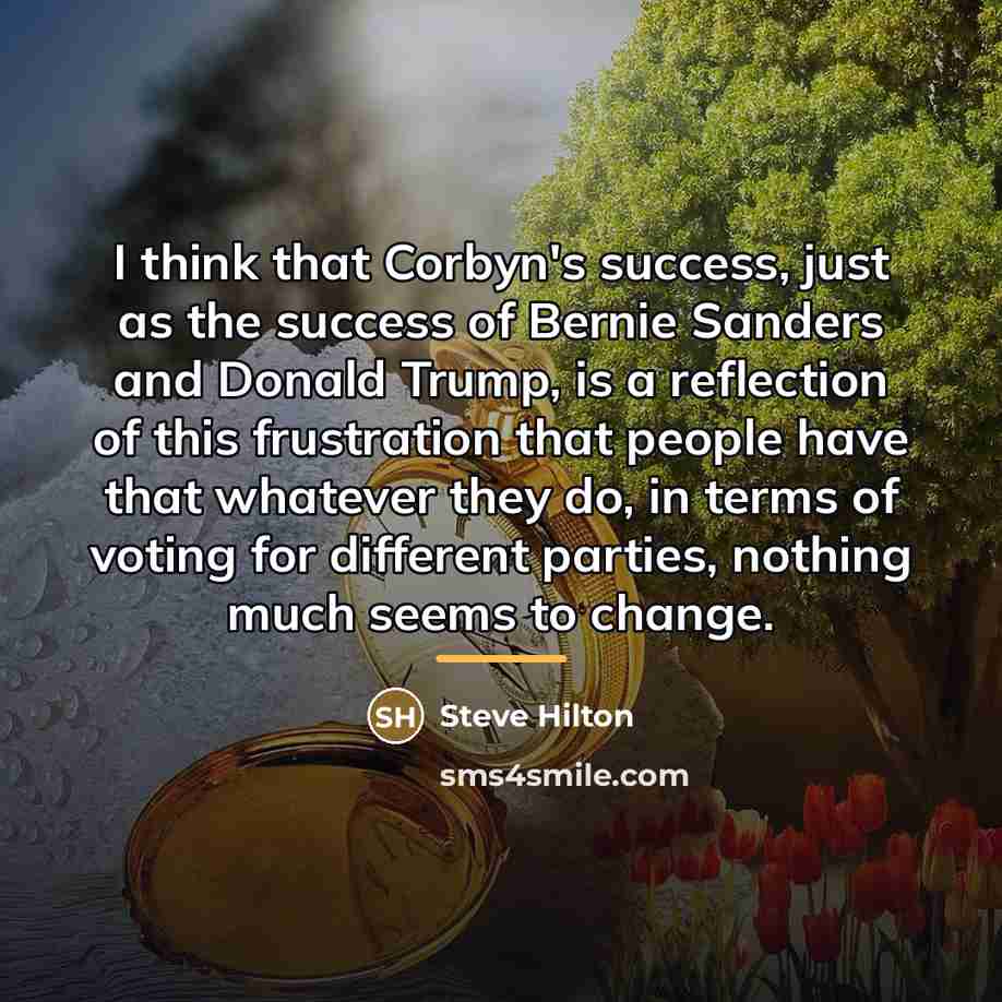 “I think that Corbyn's success, just as the success of…” quote by Steve Hilton