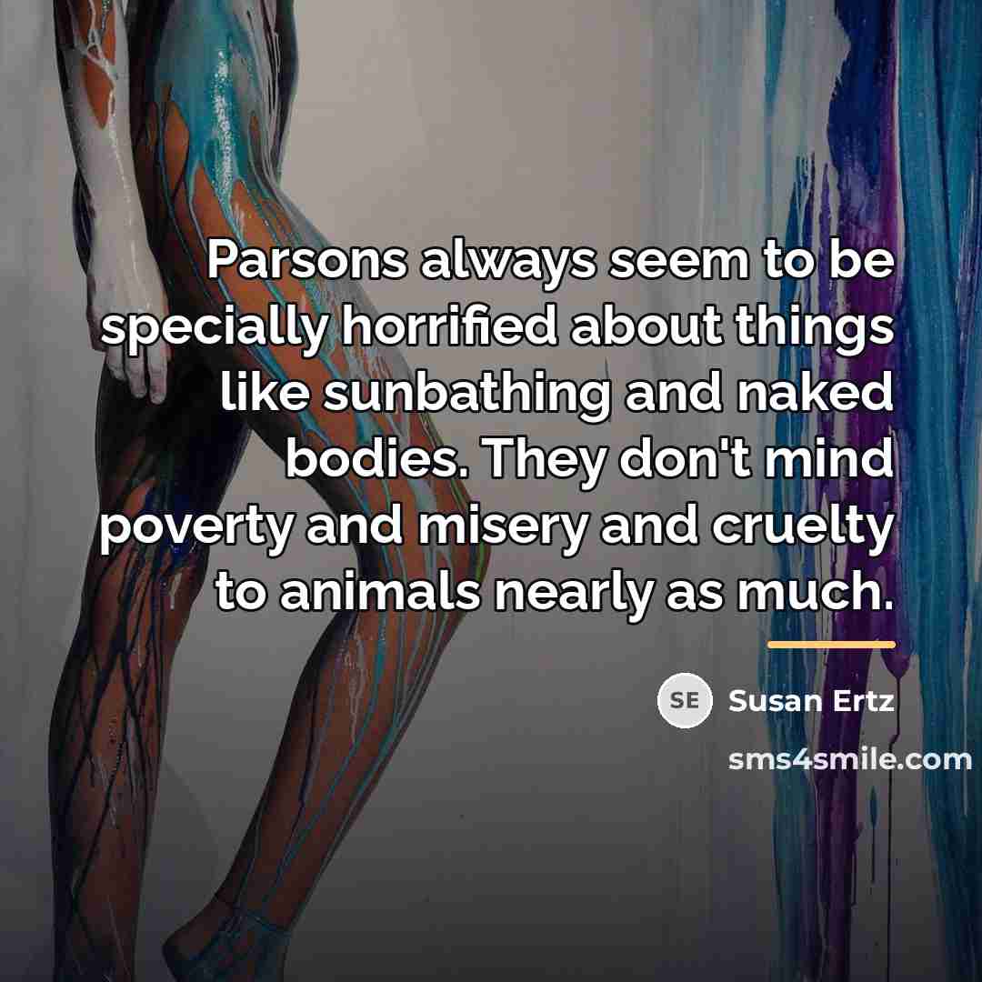 “Parsons always seem to be specially horrified about things like…” quote by Susan Ertz
