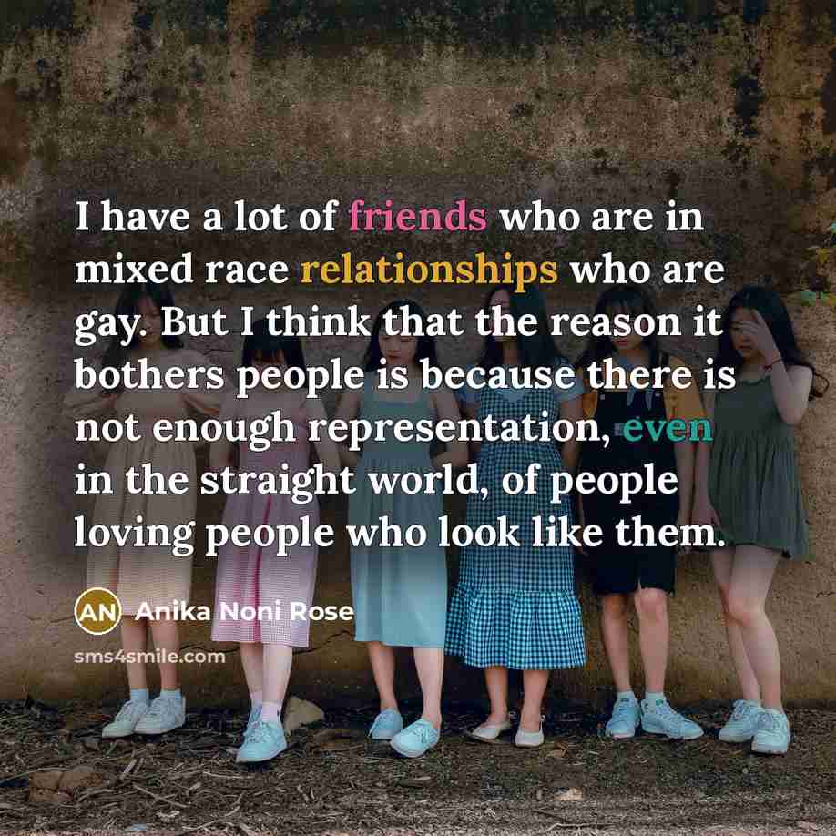 “I have a lot of friends who are in mixed…” quote by Anika Noni Rose