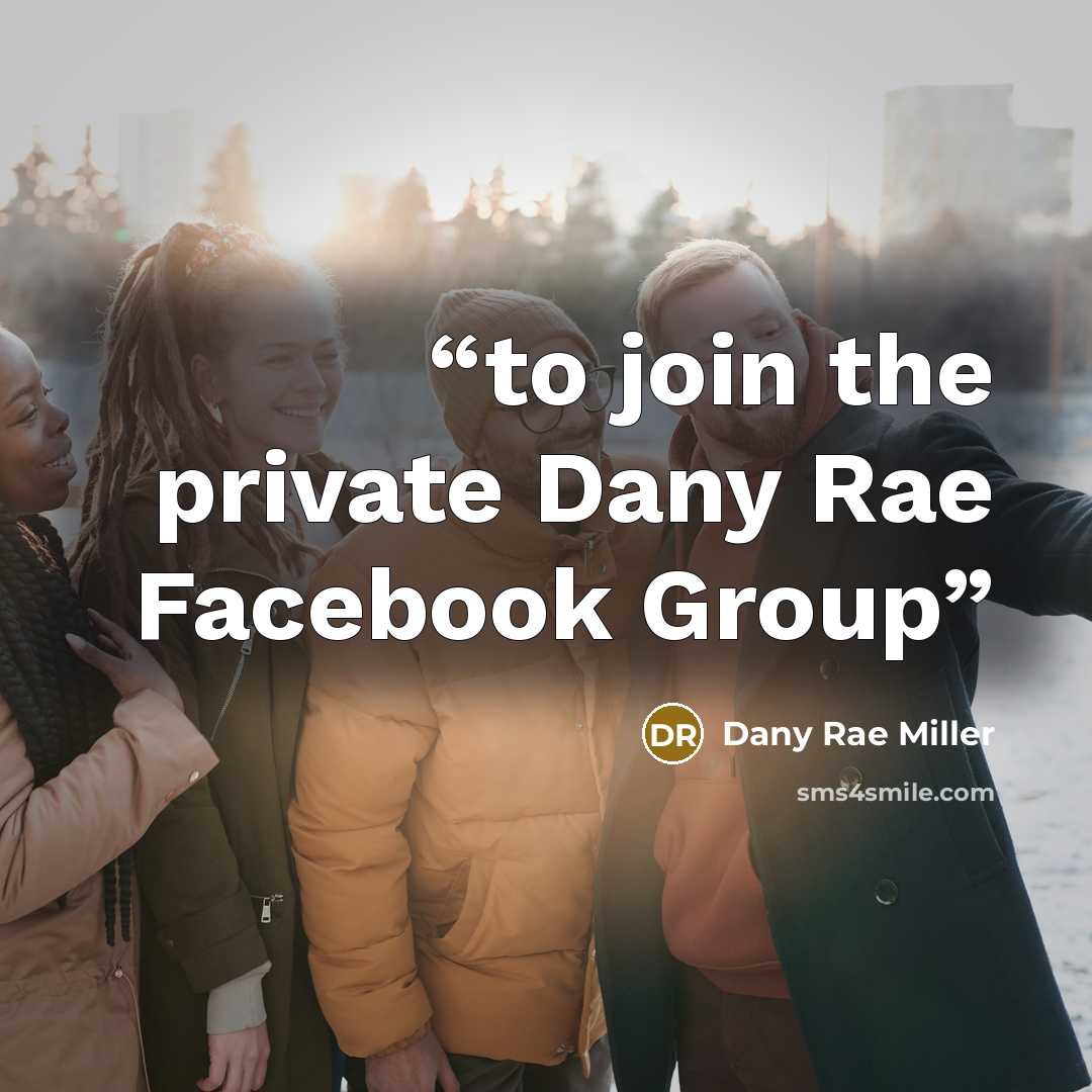 “to join the private Dany Rae Facebook Group” quote by Dany Rae Miller