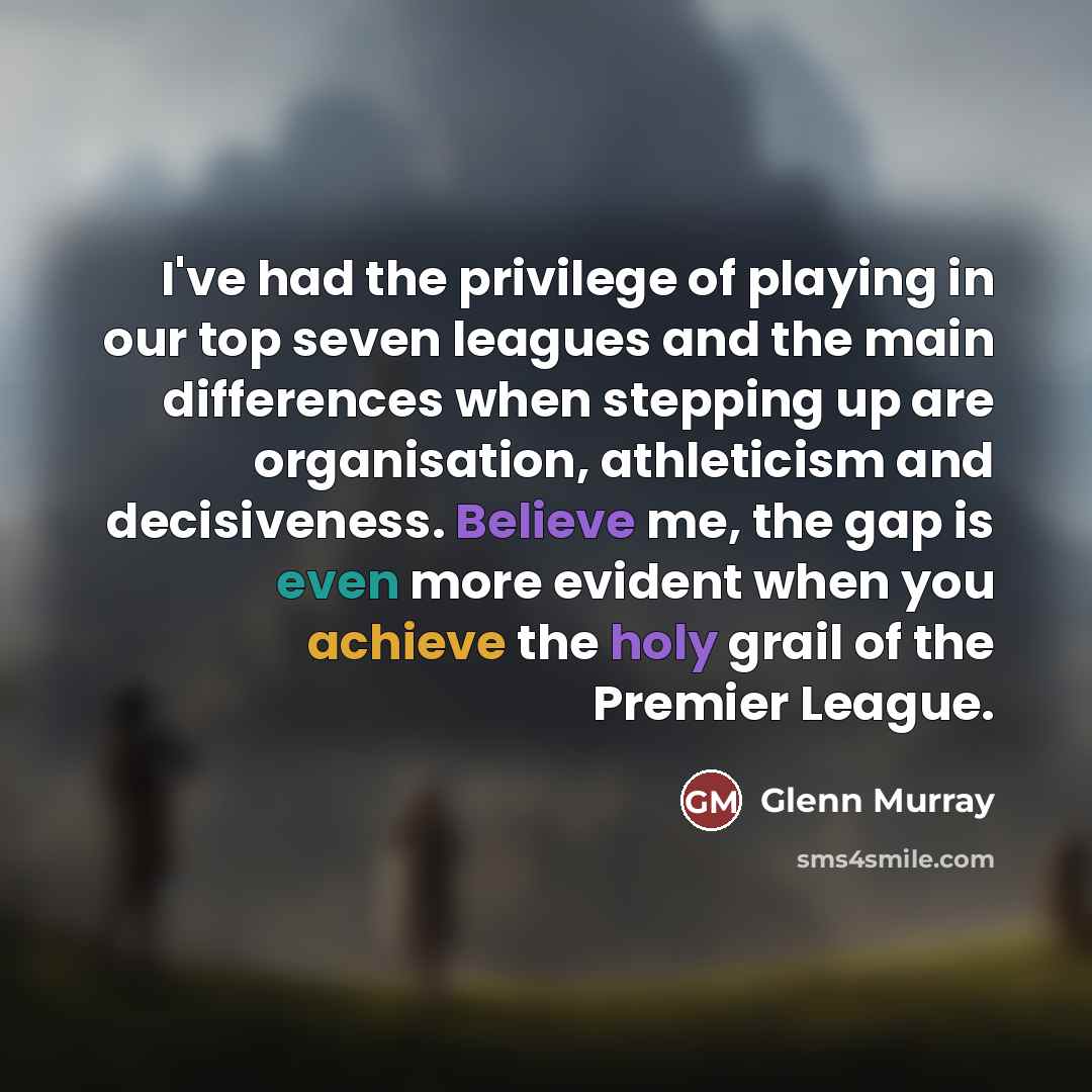 “I've had the privilege of playing in our top seven…” quote by Glenn Murray