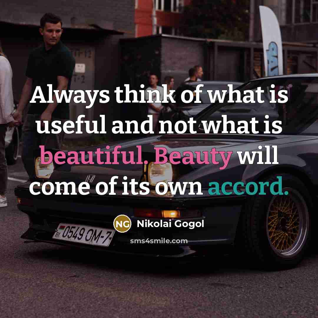 “Always think of what is useful and not what is…” quote by Nikolai Gogol