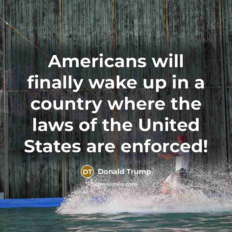 “Americans will finally wake up in a country where the…” quote by Donald Trump