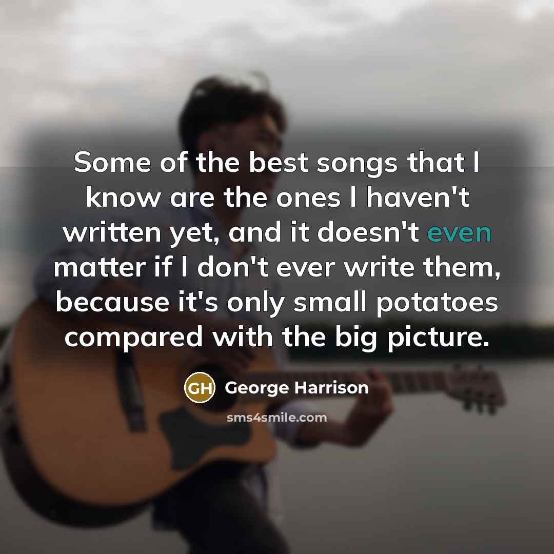 “Some of the best songs that I know are the…” quote by George Harrison