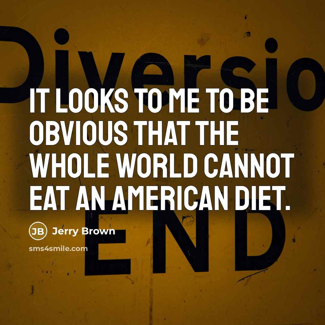 “It looks to me to be obvious that the whole…” quote by Jerry Brown