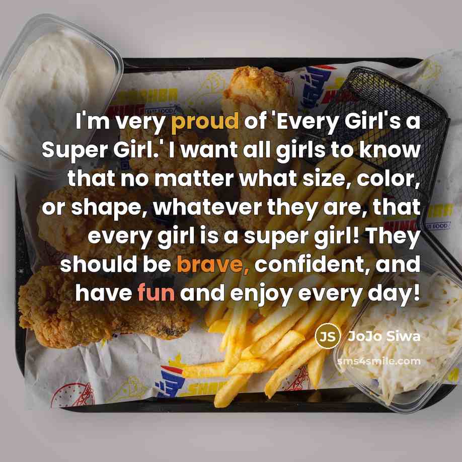“I'm very proud of 'Every Girl's a Super Girl.' I…” quote by JoJo Siwa