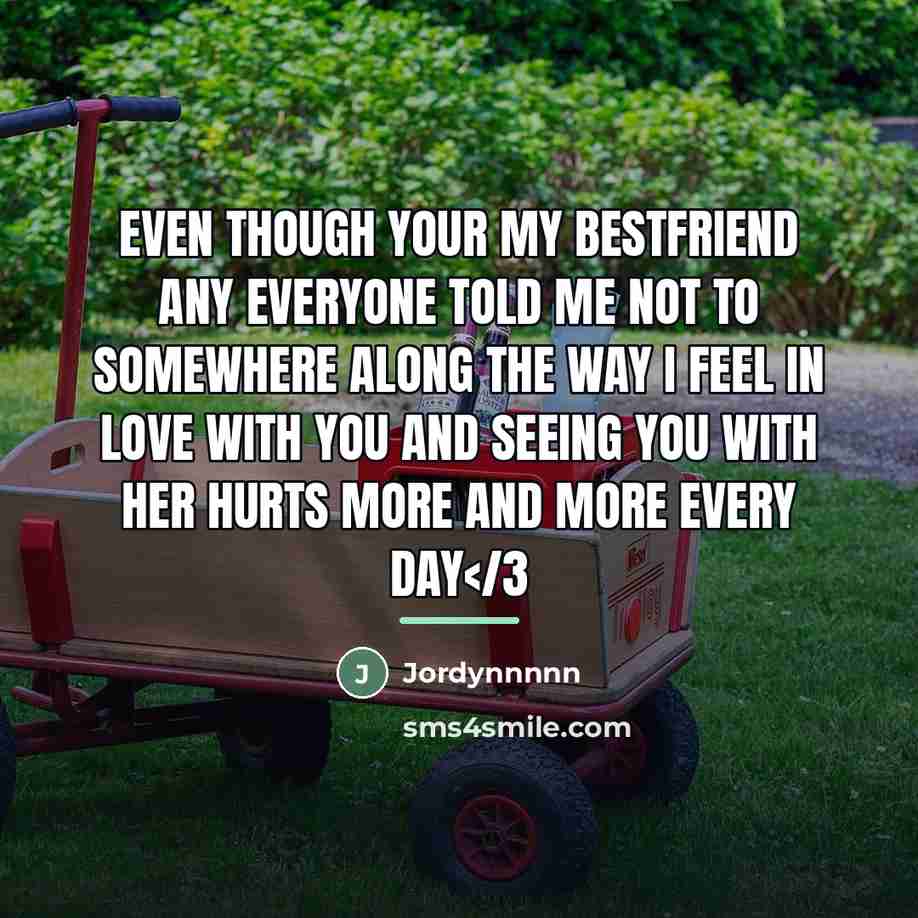 “Even though your my bestfriend any everyone told me not…” quote by Jordynnnnn
