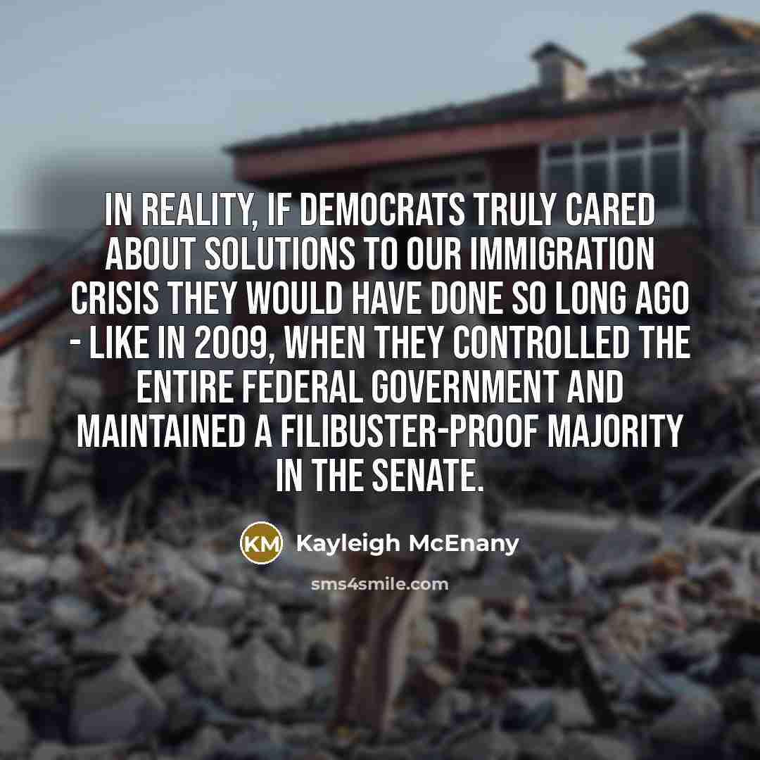 “In reality, if Democrats truly cared about solutions to our…” quote by Kayleigh McEnany