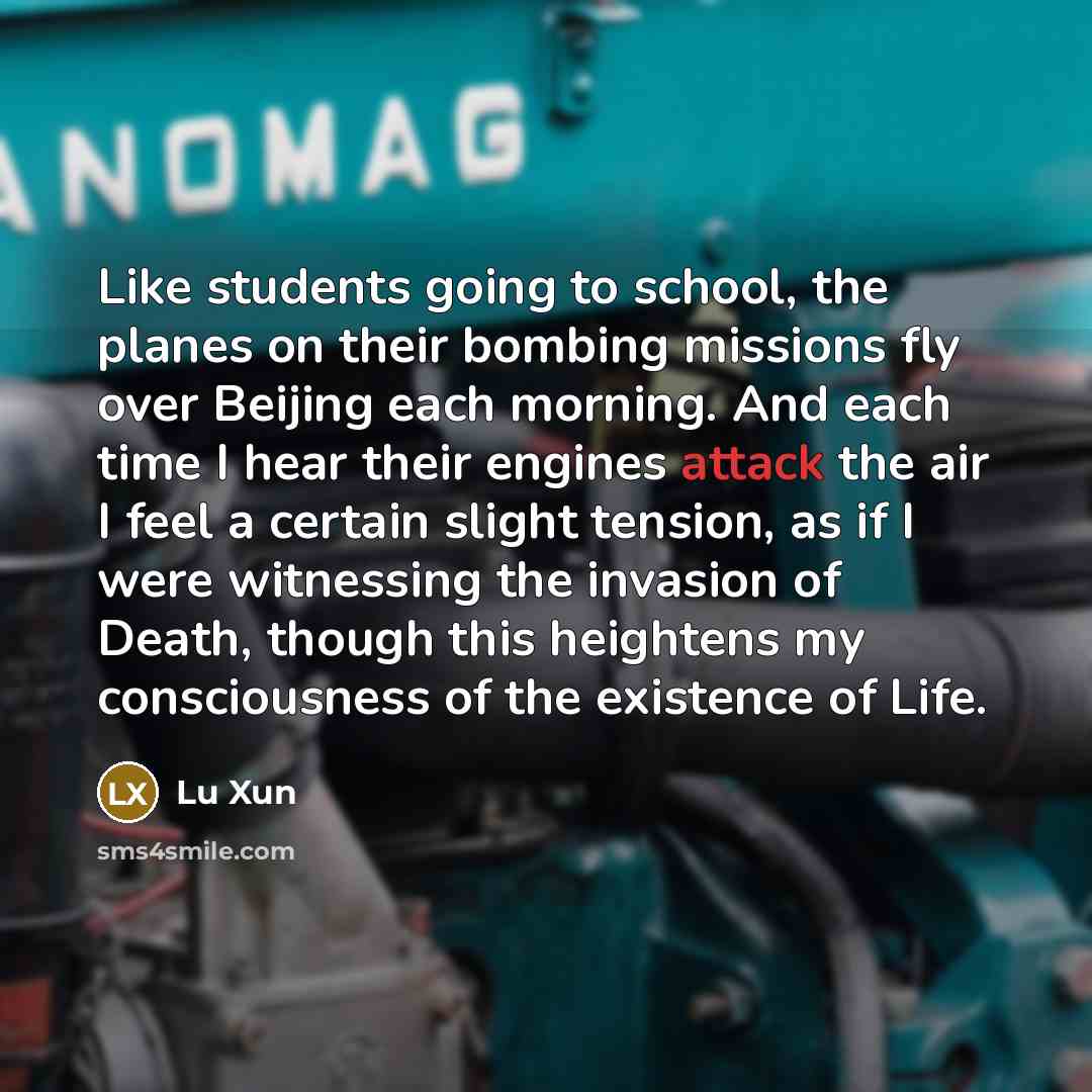 “Like students going to school, the planes on their bombing…” quote by Lu Xun
