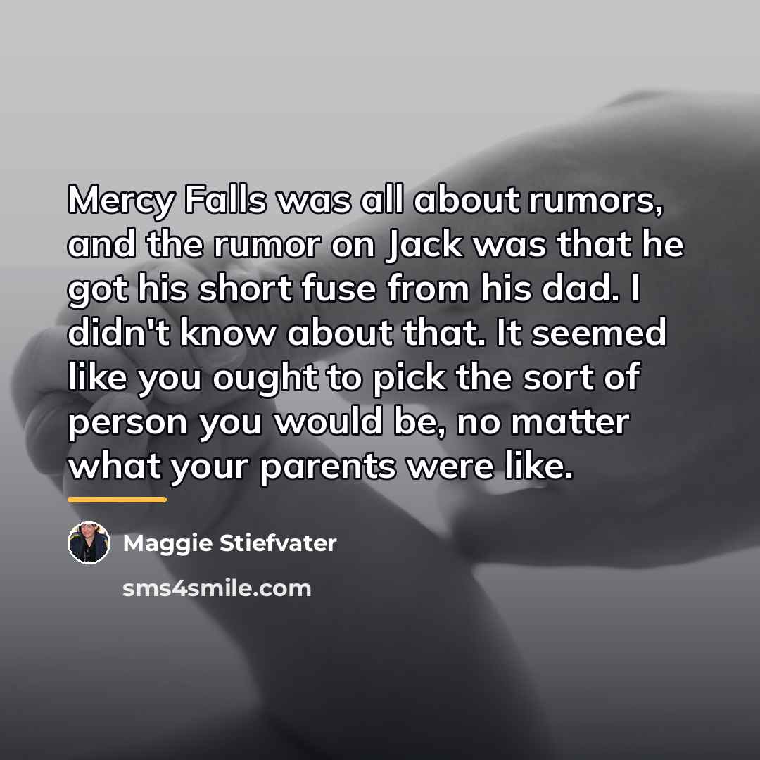 “Mercy Falls was all about rumors, and the rumor on…” quote by Maggie Stiefvater