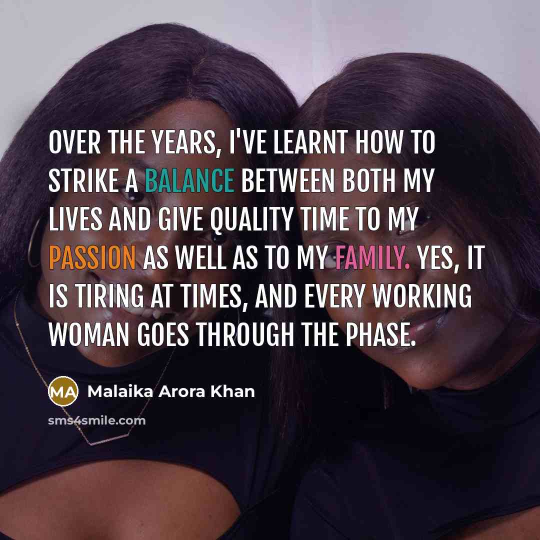 “Over the years, I've learnt how to strike a balance…” quote by Malaika Arora Khan