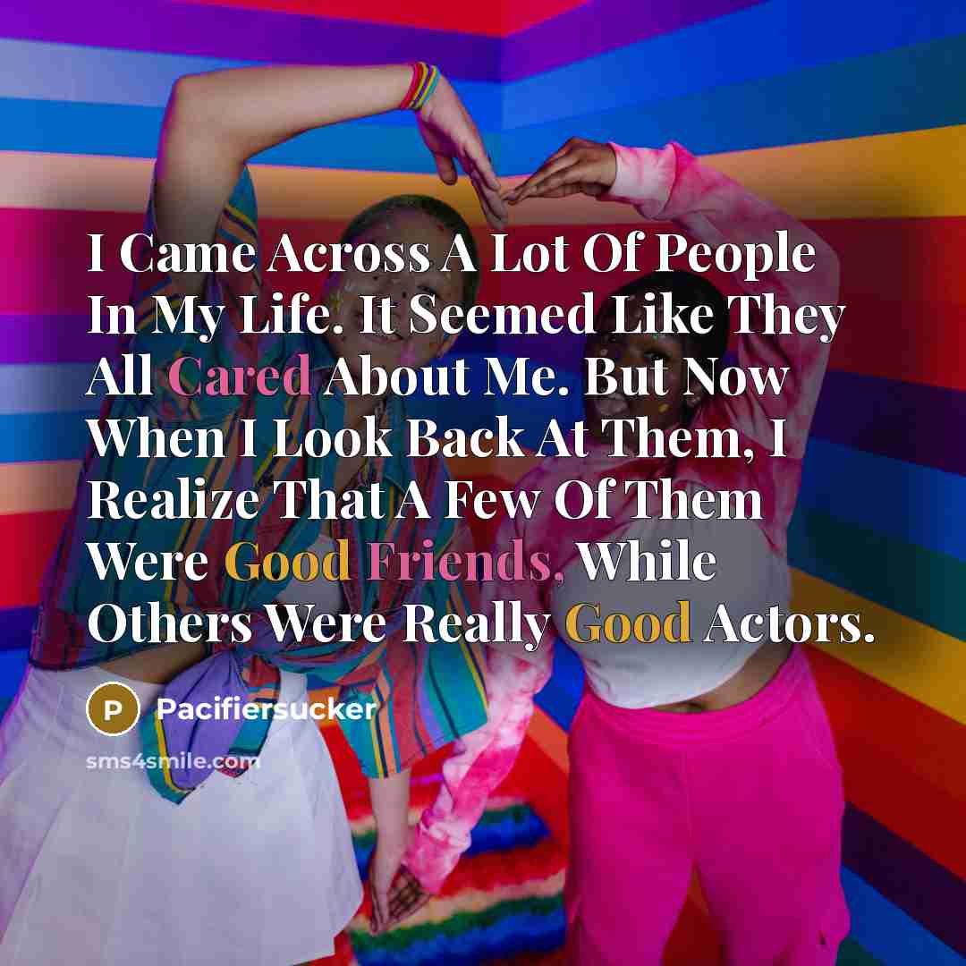 “I Came Across A Lot Of People In My Life.…” quote by Pacifiersucker