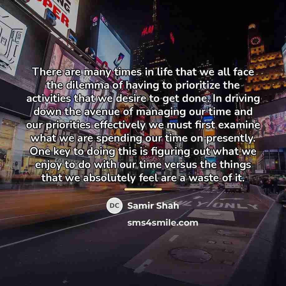 “There are many times in life that we all face…” quote by Samir Shah