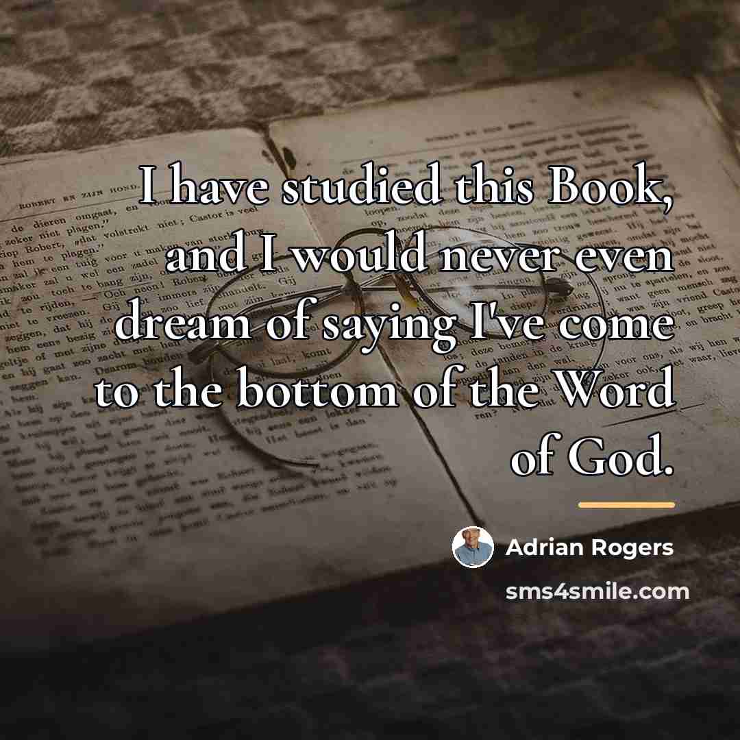 “I have studied this Book, and I would never even…” quote by Adrian Rogers