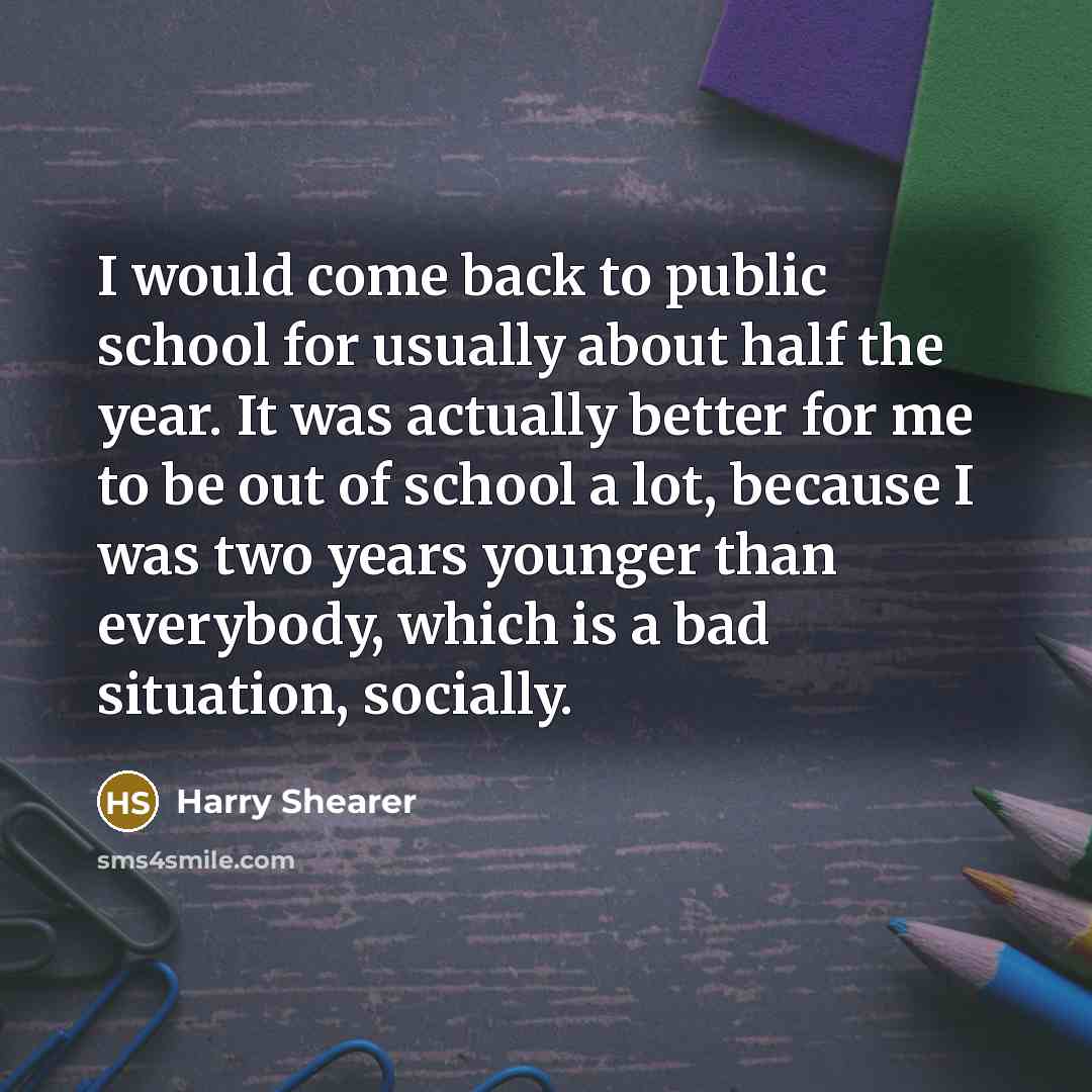 “I would come back to public school for usually about…” quote by Harry Shearer