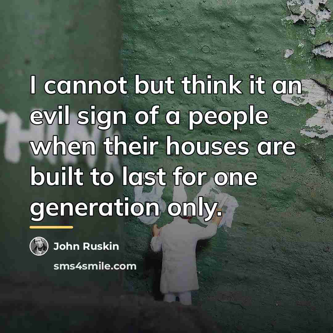 “I cannot but think it an evil sign of a…” quote by John Ruskin