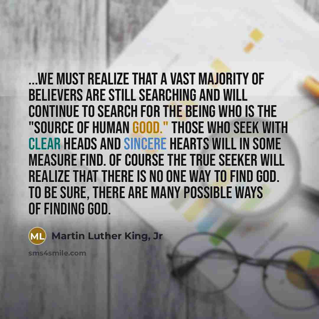 “...we must realize that a vast majority of believers are…” quote by Martin Luther King, Jr