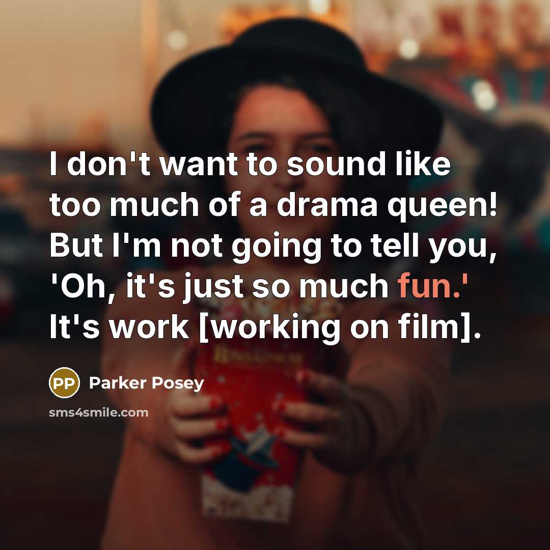 “I don't want to sound like too much of a…” quote by Parker Posey