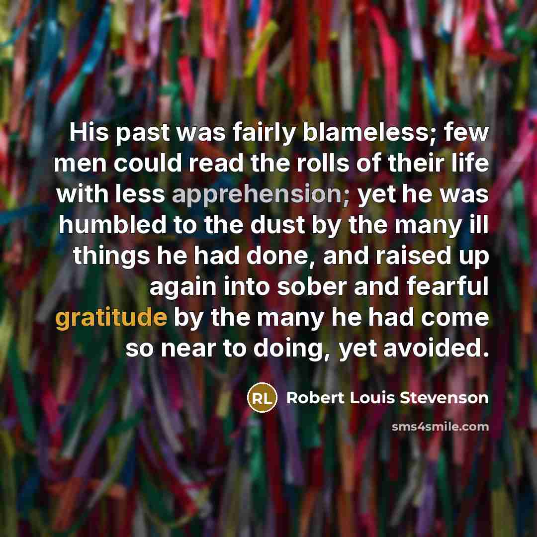 “His past was fairly blameless; few men could read the…” quote by Robert Louis Stevenson