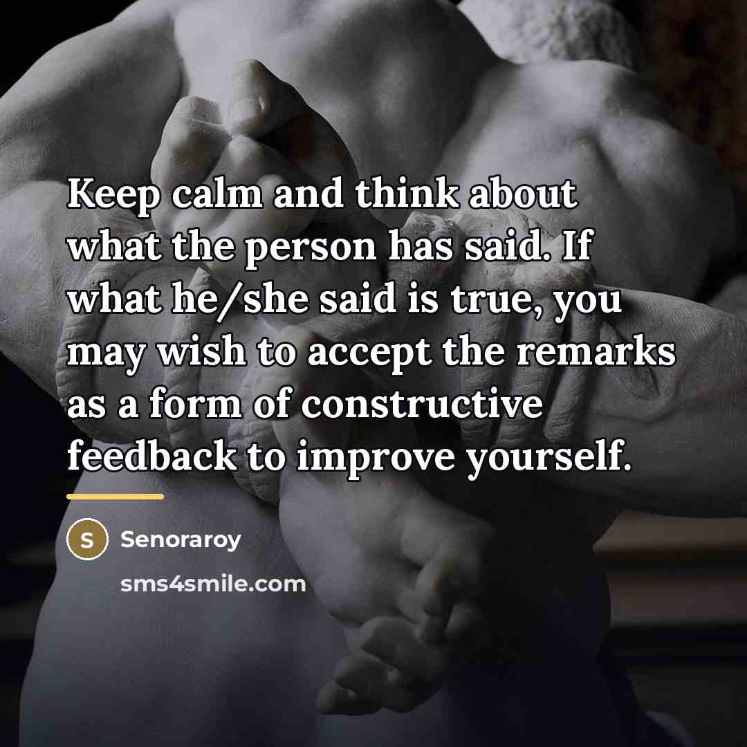 “Keep calm and think about what the person has said.…” quote by Senoraroy