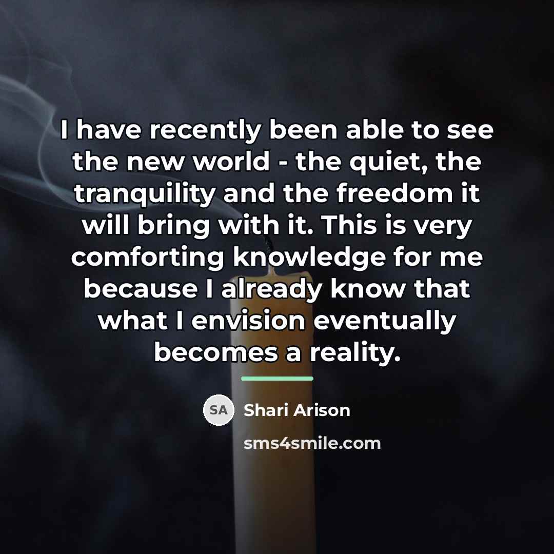 “I have recently been able to see the new world…” quote by Shari Arison