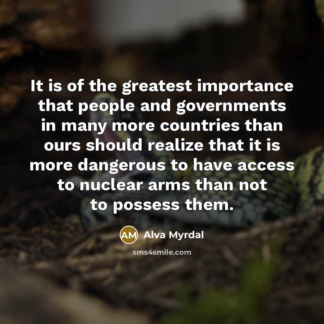 “It is of the greatest importance that people and governments…” quote by Alva Myrdal