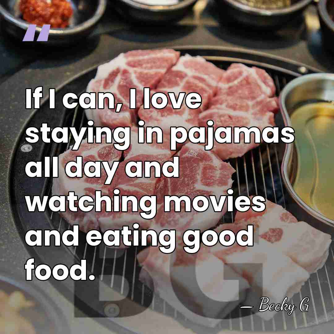 If I can, I love staying in pajamas all day and watching&hellip; - Becky G