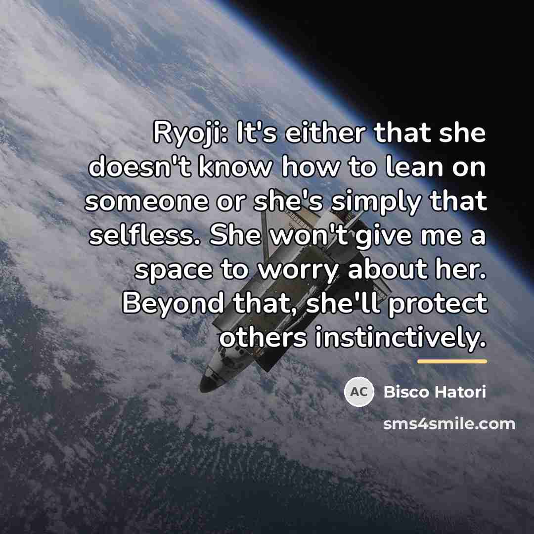 “Ryoji: It's either that she doesn't know how to lean…” quote by Bisco Hatori