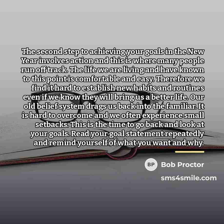 “The second step to achieving your goals in the New…” quote by Bob Proctor
