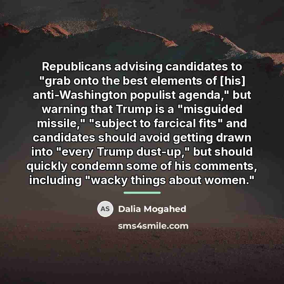 “Republicans advising candidates to "grab onto the best elements of…” quote by Dalia Mogahed