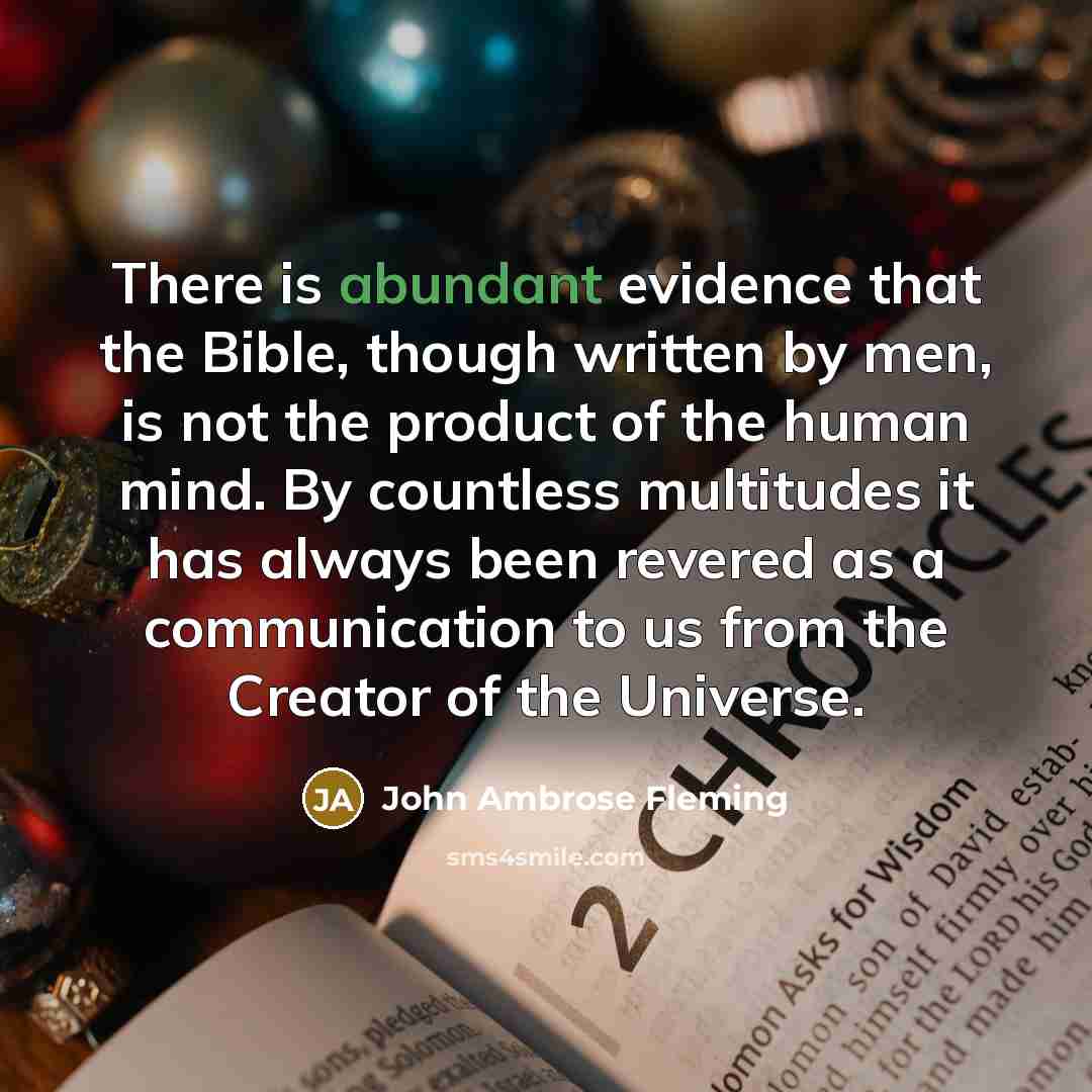 “There is abundant evidence that the Bible, though written by…” quote by John Ambrose Fleming