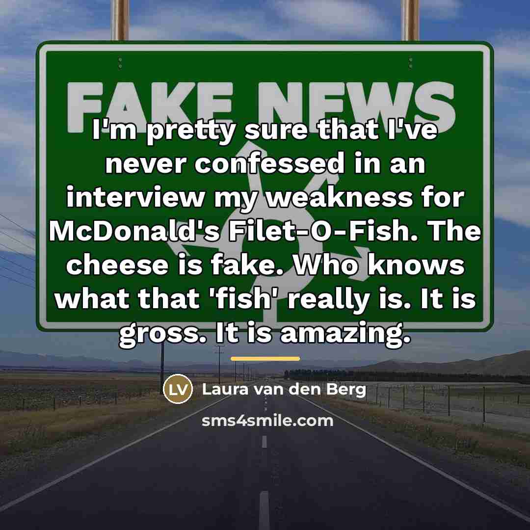 “I'm pretty sure that I've never confessed in an interview…” quote by Laura van den Berg