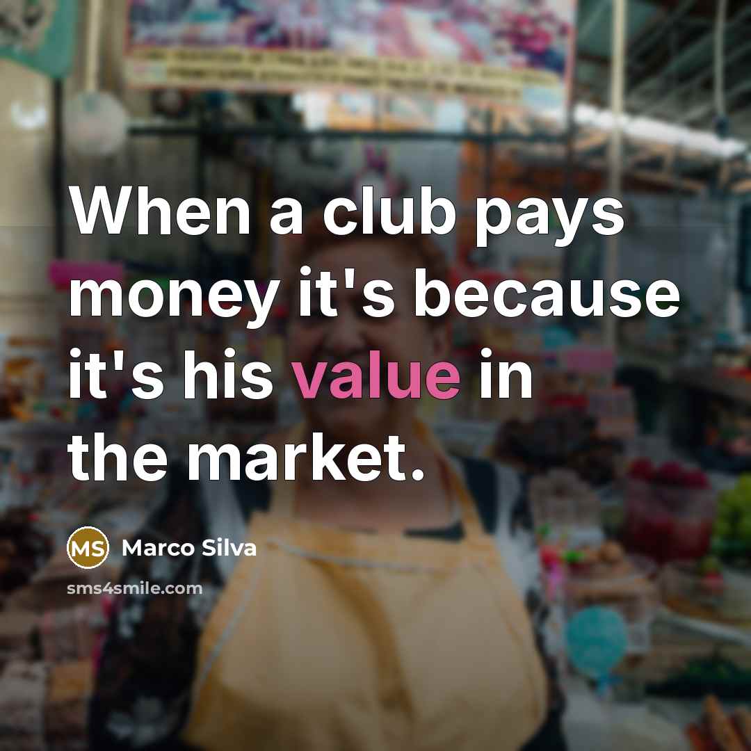 “When a club pays money it's because it's his value…” quote by Marco Silva