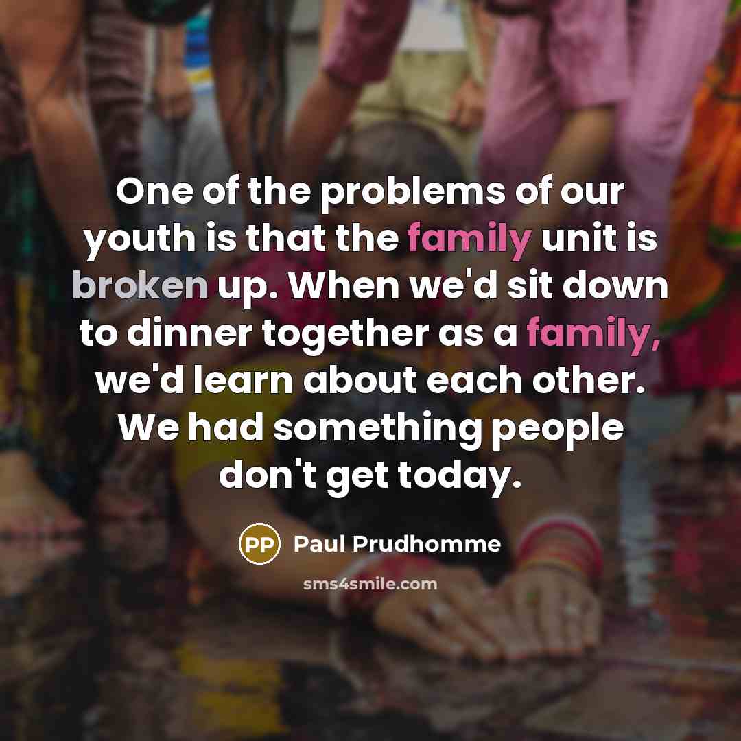 “One of the problems of our youth is that the…” quote by Paul Prudhomme