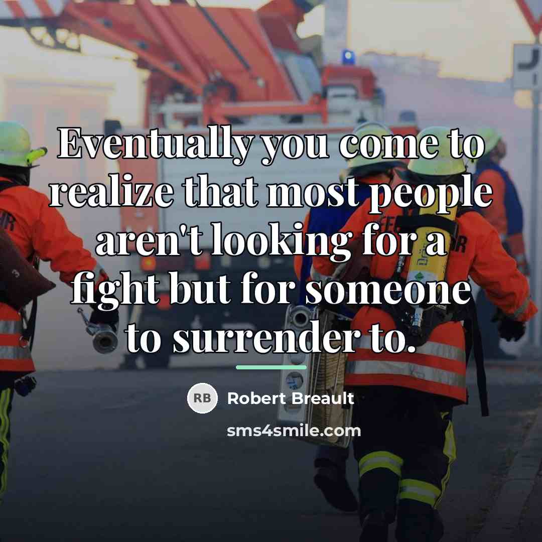 “Eventually you come to realize that most people aren't looking…” quote by Robert Breault