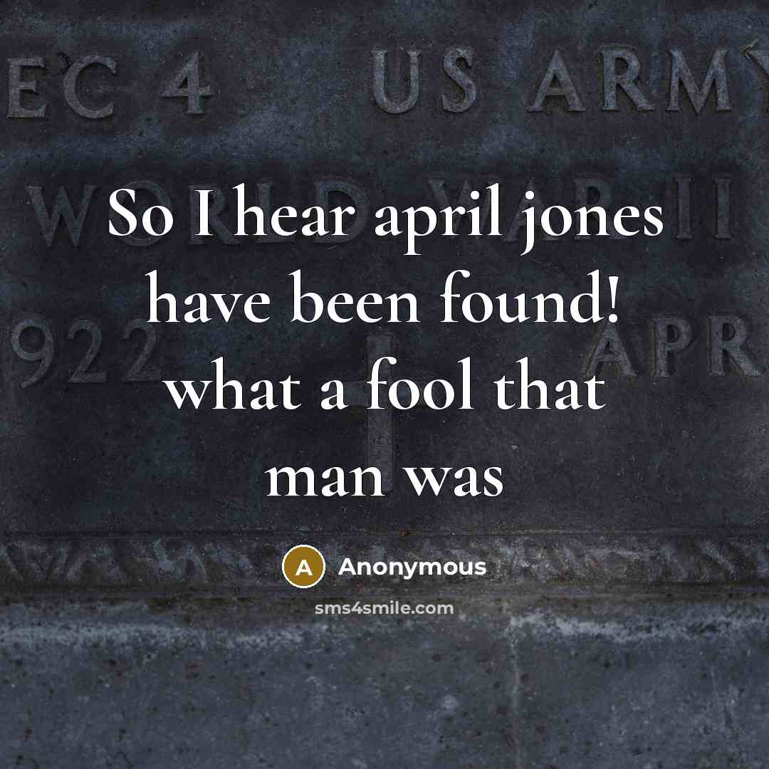 “So I hear april jones have been found! what a…” quote by Anonymous