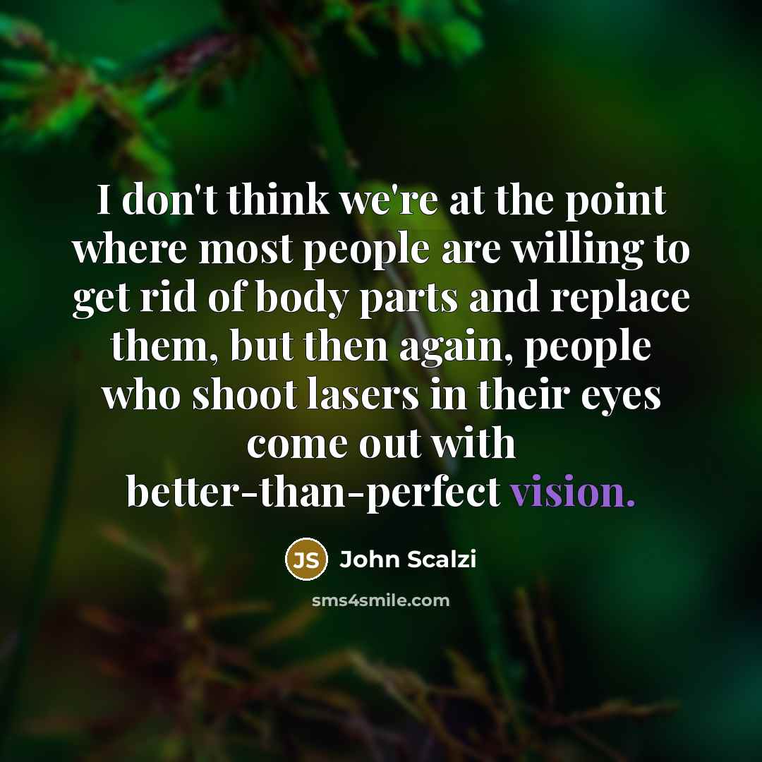 “I don't think we're at the point where most people…” quote by John Scalzi