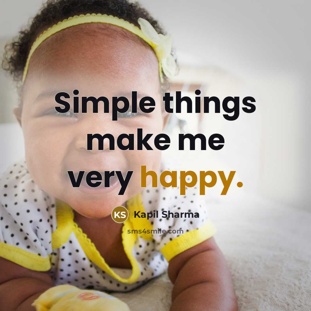 “Simple things make me very happy.…” quote by Kapil Sharma