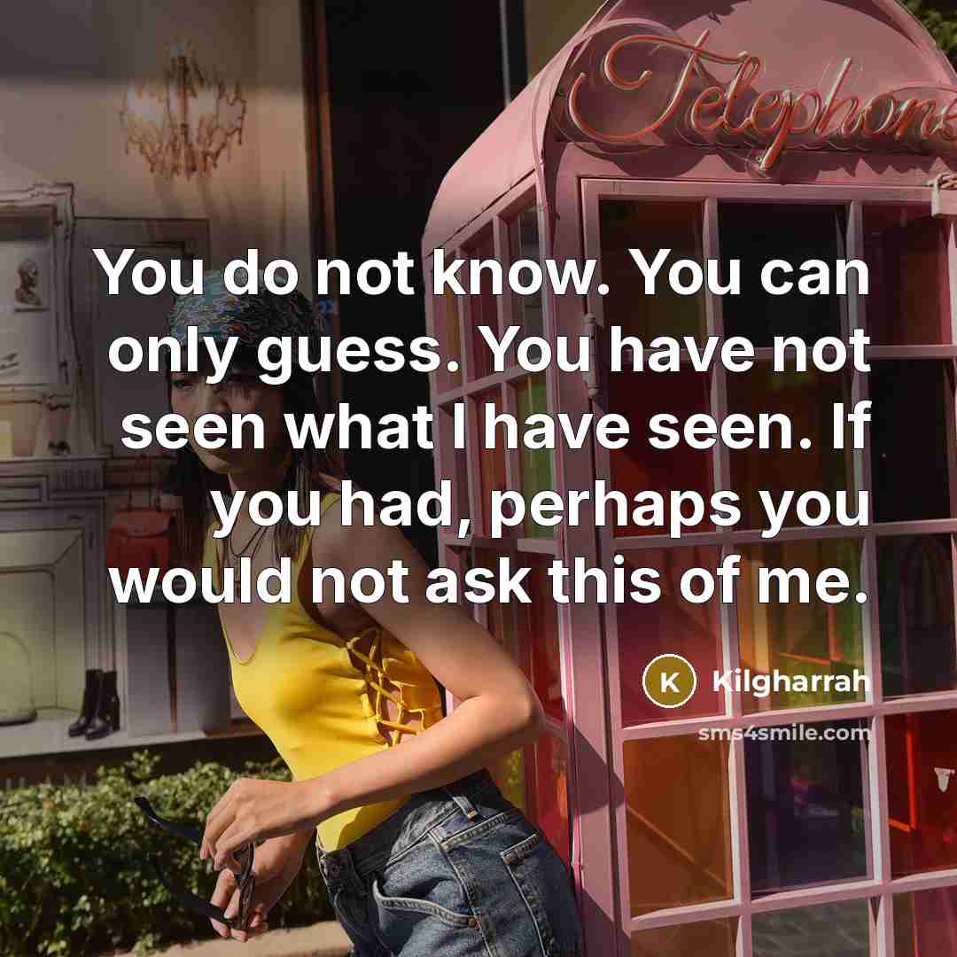 “You do not know. You can only guess. You have…” quote by Kilgharrah