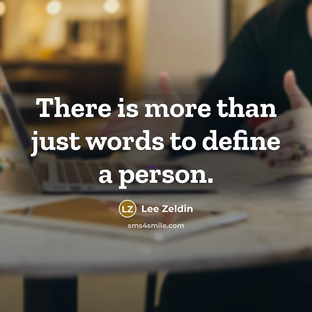 “There is more than just words to define a person.…” quote by Lee Zeldin