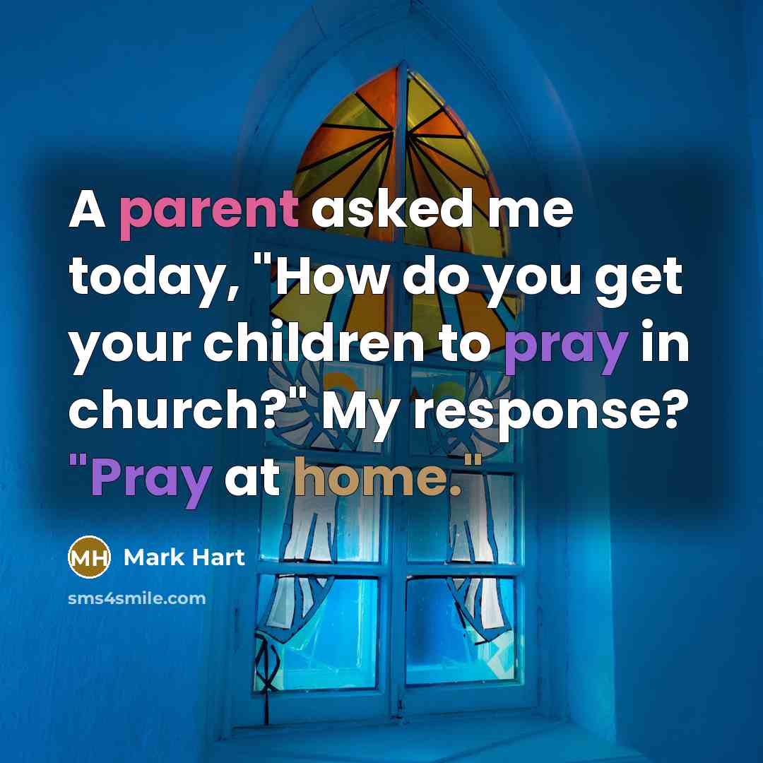 “A parent asked me today, "How do you get your…” quote by Mark Hart