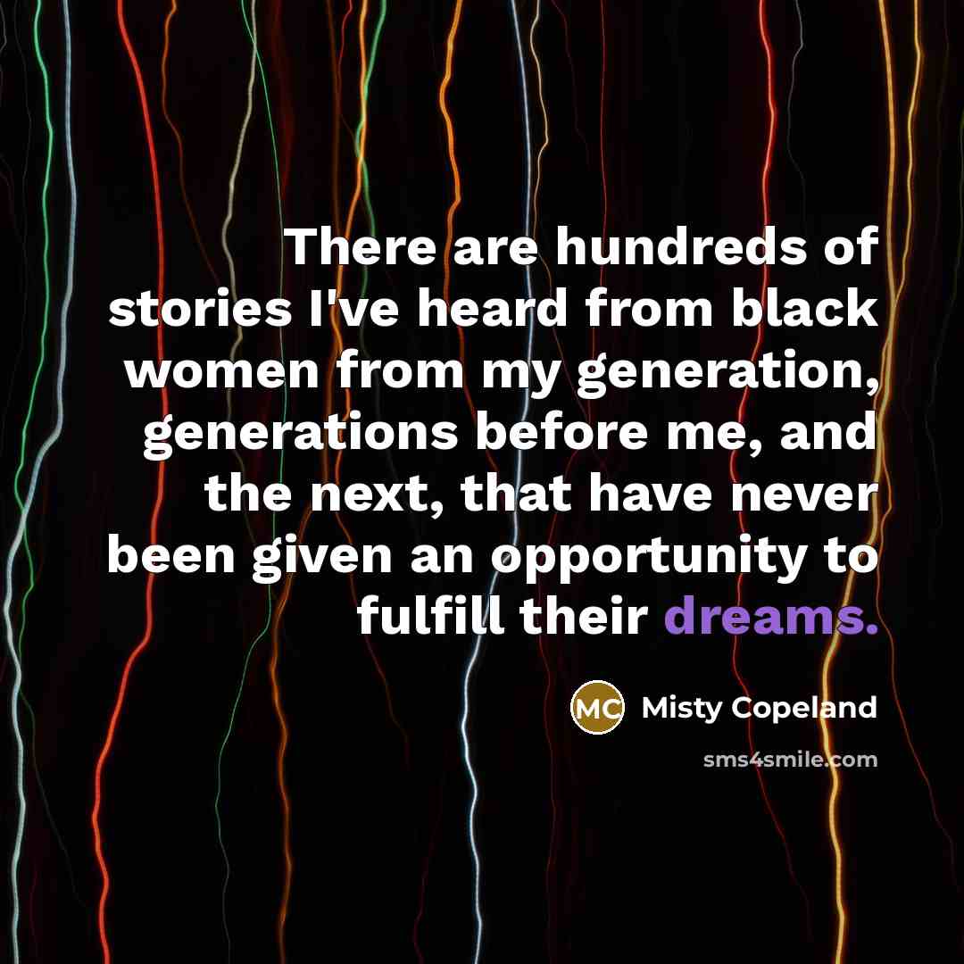“There are hundreds of stories I've heard from black women…” quote by Misty Copeland