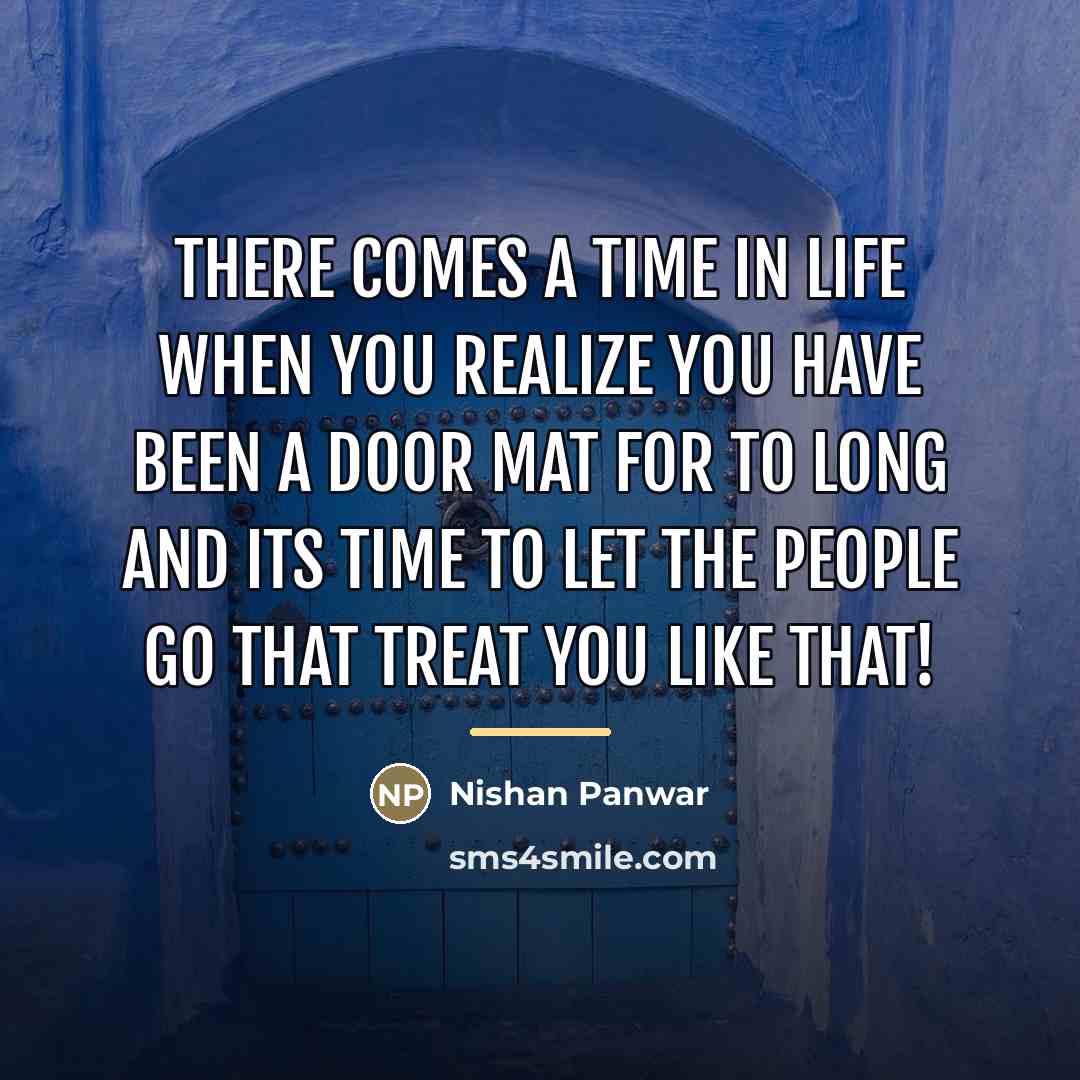 “There comes a time in life when you realize you…” quote by Nishan Panwar