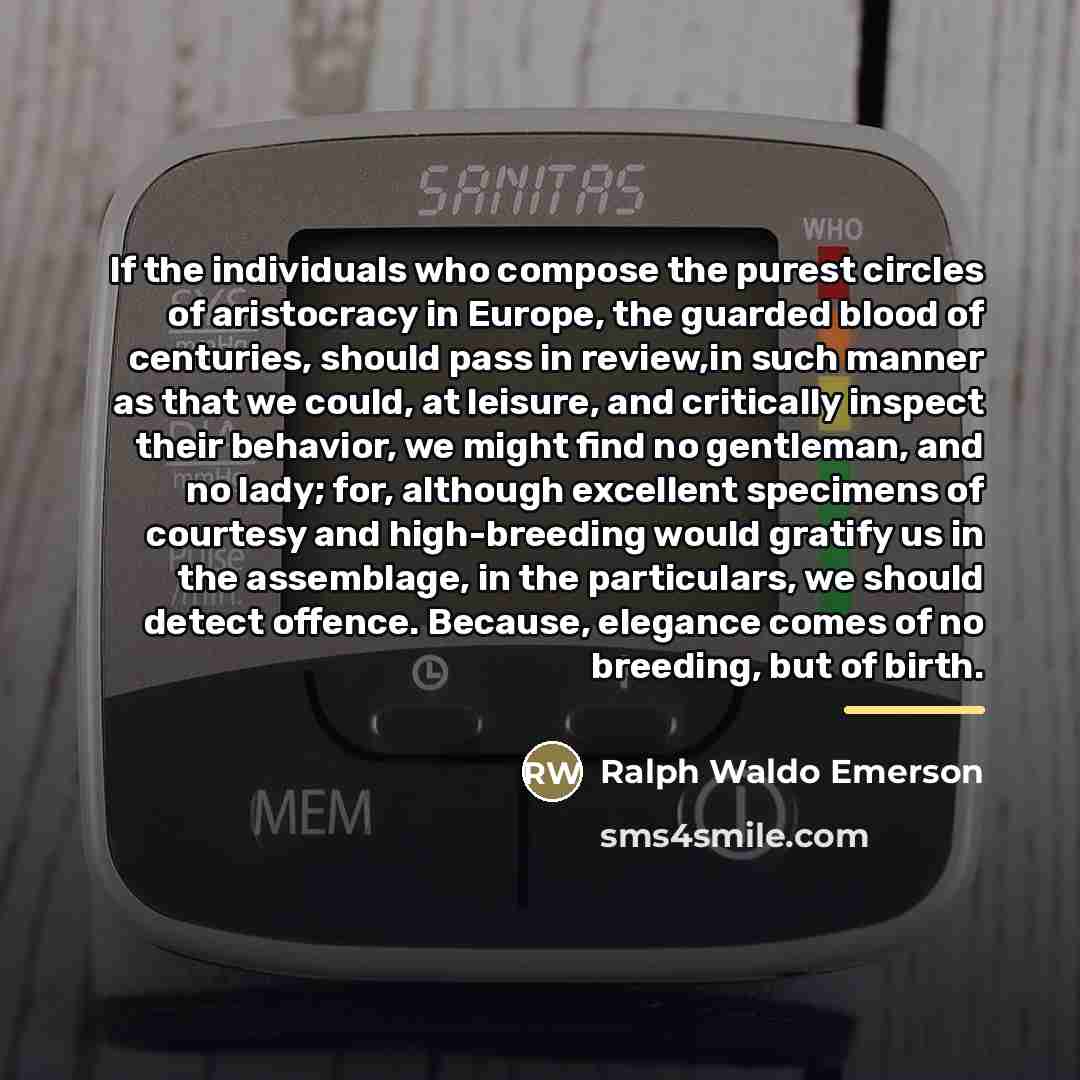 “If the individuals who compose the purest circles of aristocracy…” quote by Ralph Waldo Emerson