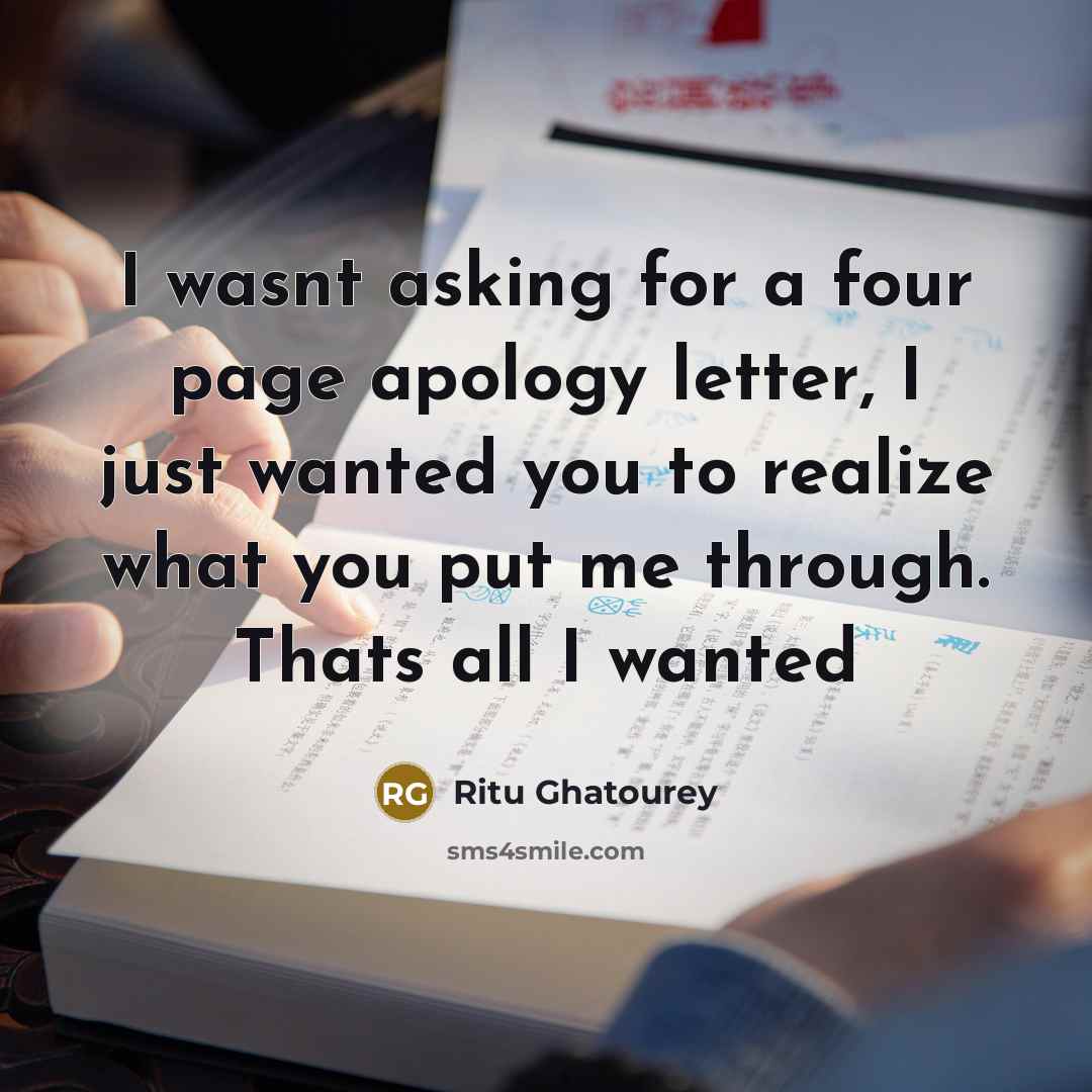 “I wasnt asking for a four page apology letter, I…” quote by Ritu Ghatourey