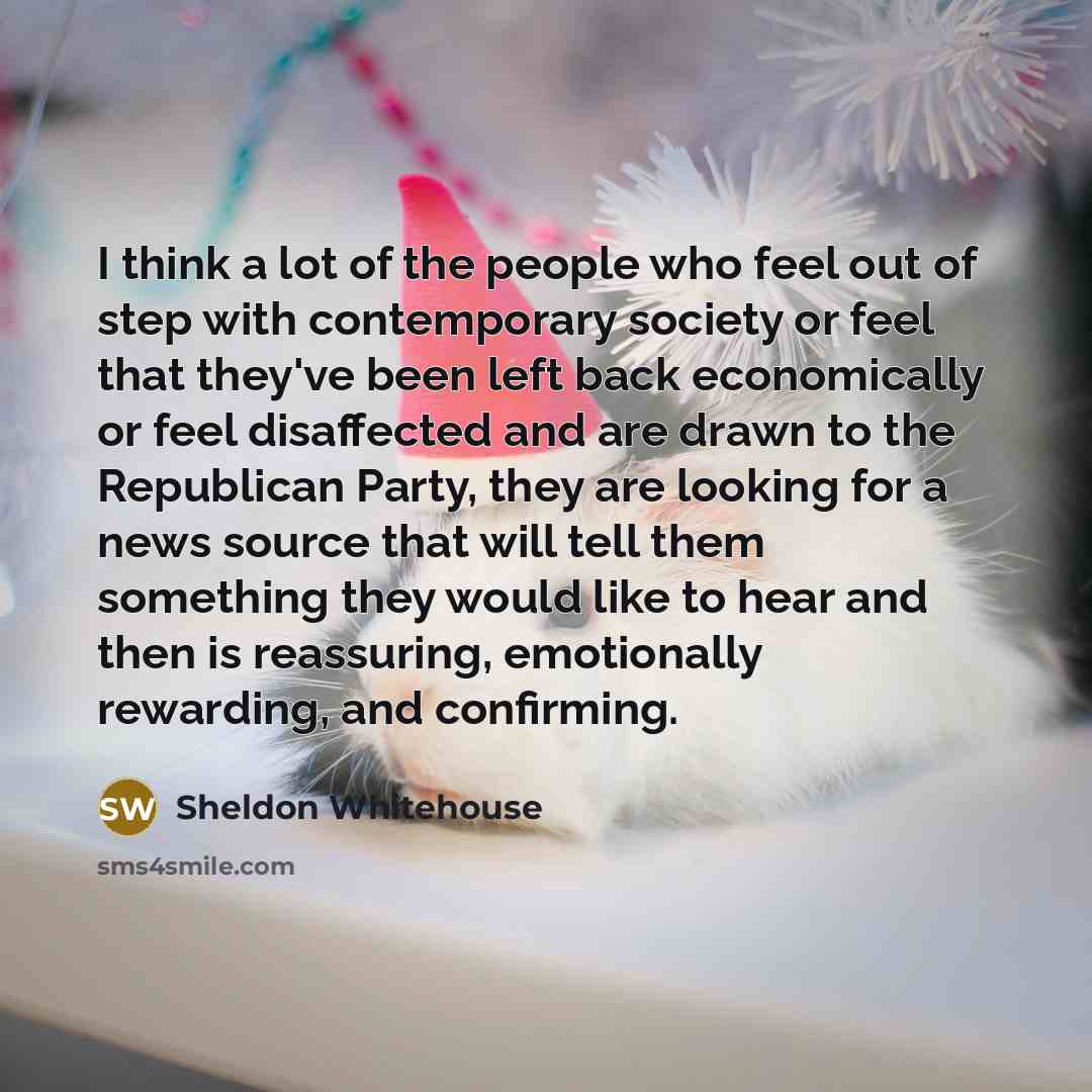 “I think a lot of the people who feel out…” quote by Sheldon Whitehouse