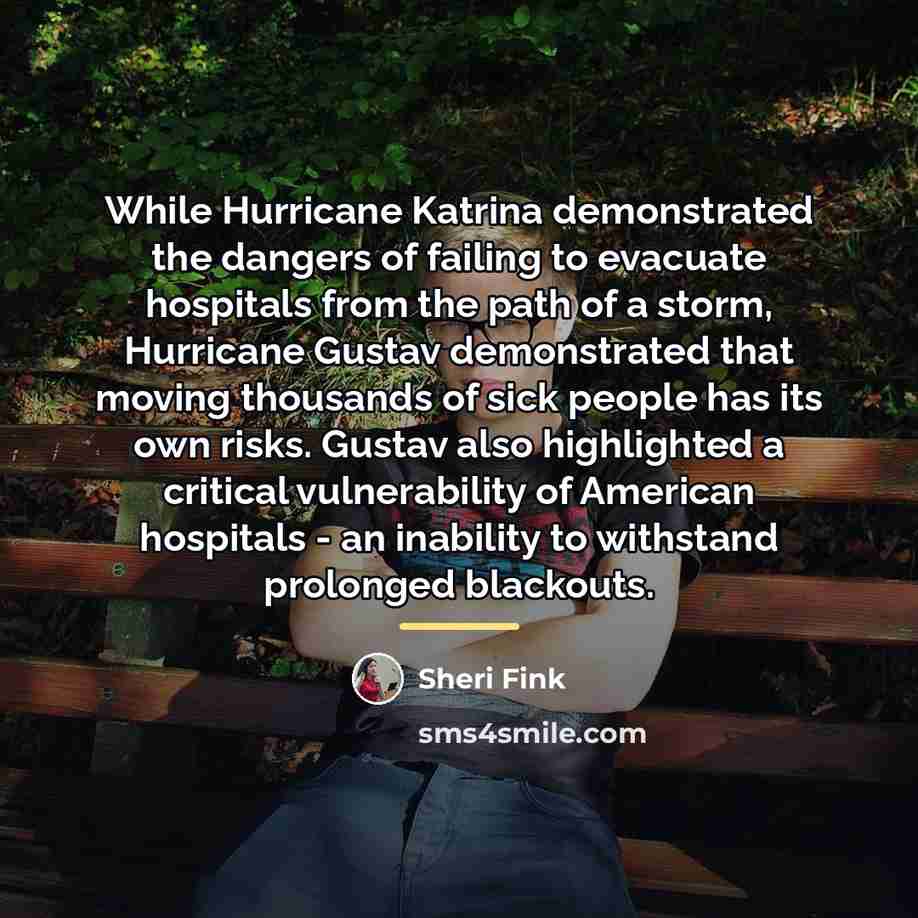 “While Hurricane Katrina demonstrated the dangers of failing to evacuate…” quote by Sheri Fink